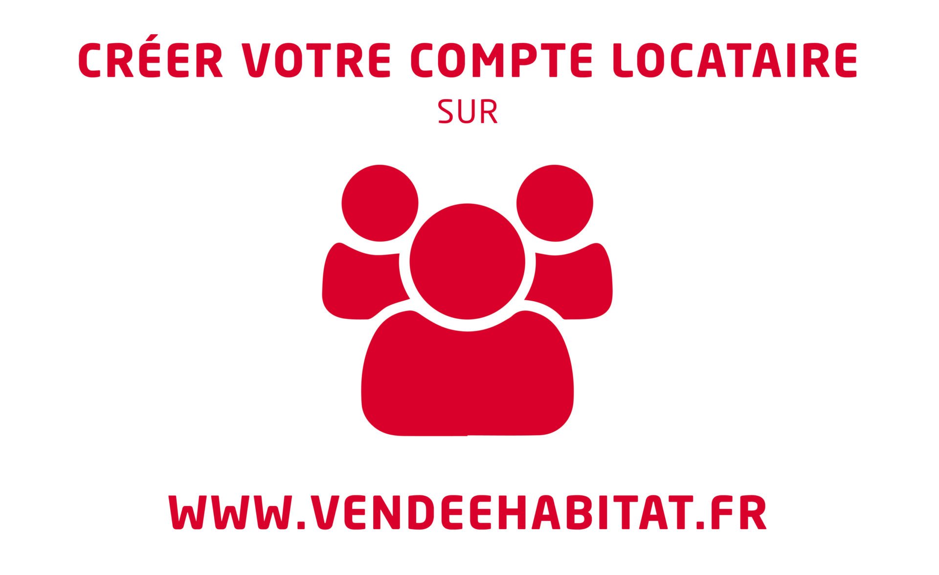 Créer ou renouveler votre compte locataire