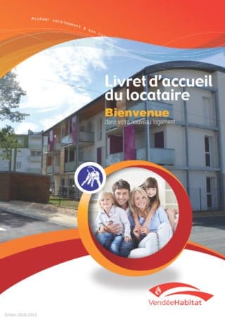 Vendée Habitat - Logement social - Livret d'accueil du locataire